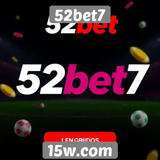 Promoções e bônus oferecidos pela plataforma 52bet7